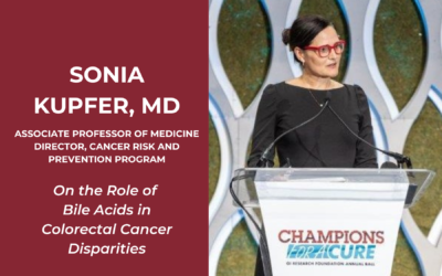 Research Spotlight: Sonia Kupfer, MD, the Role of Bile Acids in Colorectal Cancer Disparities