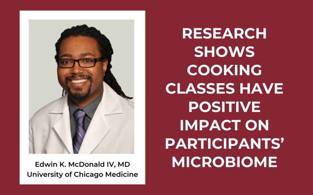 Research Shows Cooking Classes Have Positive Impact on Participants’ Microbiome