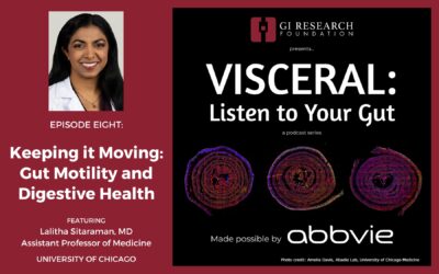 Visceral: Podcast Episode – Keeping it Moving: Gut Motility and Digestive Health (episode 8)