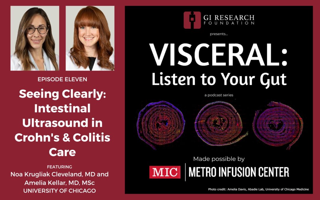 Visceral episode 11, Seeing Clearly: Intestinal Ultrasound in Crohn's & Colitis Care